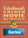 VideoHound's Golden Movie Retriever, ed. 2007, v. 