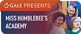 Gale Presents: Miss Humblebee's Academy Web Icon