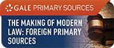 The Making of Modern Law: Foreign Primary Sources, 1600–1970 Web Icon