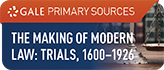 The Making of Modern Law: Trials, 1600–1926 Web Icon