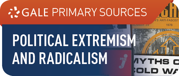 Political Extremism and Radicalism: Far-Right and Left Political Groups in the U.S., Europe, and Australia in the Twentieth Century (Primary Sources)