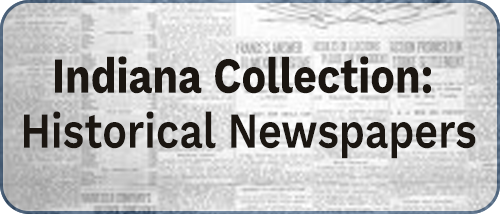 Indiana Collection: Historical Newspapers